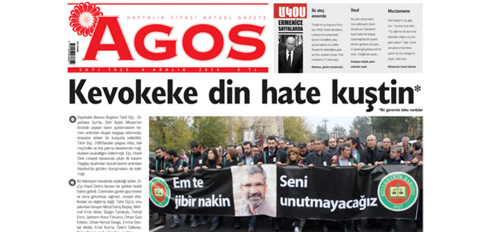 Agos is out with a headline in Kurdish in memory of Tahir Elçi