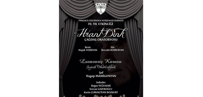 ‘Hrant Dink Oratoryosu’nun İstanbul’da ilk gösterimi yapılacak