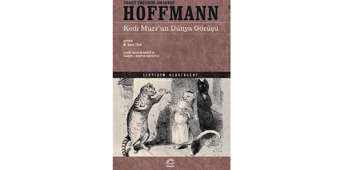 Romantizmi gerçeküstü ile buluşturan Hoffmann’dan ‘Kedi Murr’