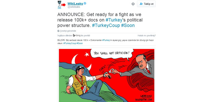 Wikileaks'den iddia: Türkiye’ye dair 100 bin belge yayımlayacağız