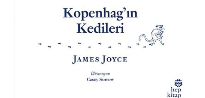 James Joyce’dan ‘Kopenhag’ın Kedileri’