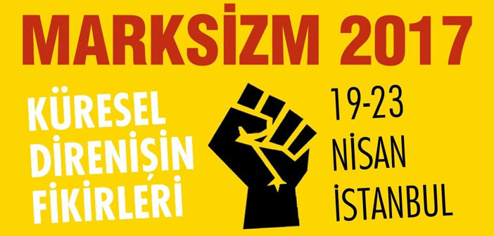 'Marksizm 2017' bugün başlıyor