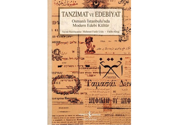 ‘19. Asır Türk Edebiyatı Tarihi’ni yeniden yazmak