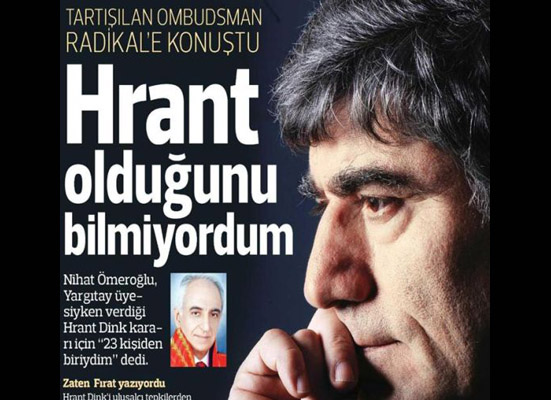 Ombudsman konuştu: Hrant olduğunun farkına bile varmadım 